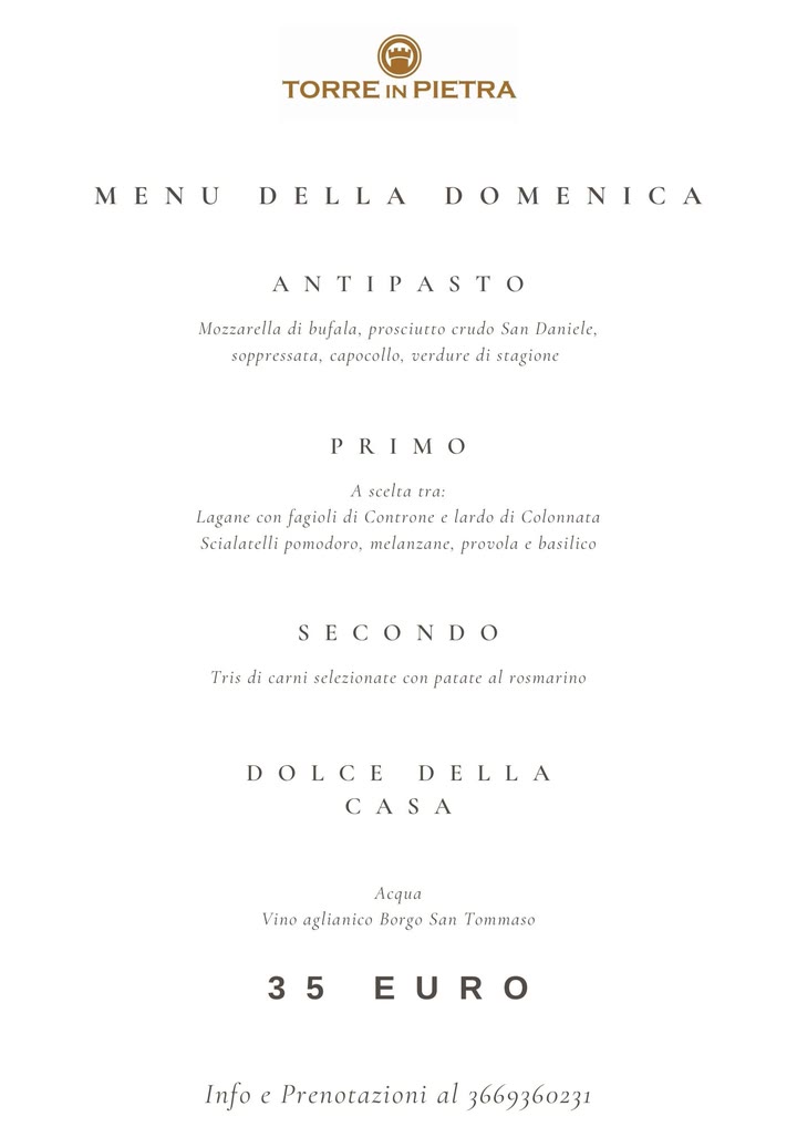 Locandina del menù della domenica della Tenuta Torre In Pietra: antipasto, primo a scelta, secondo, dolce della casa, acqua e vino, 35 euro